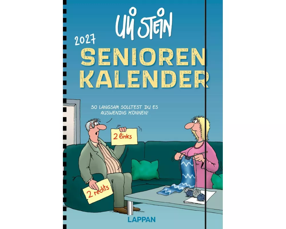 Uli Stein Senioren-Kalender 2027 mit Spiralbindung und Gummiband