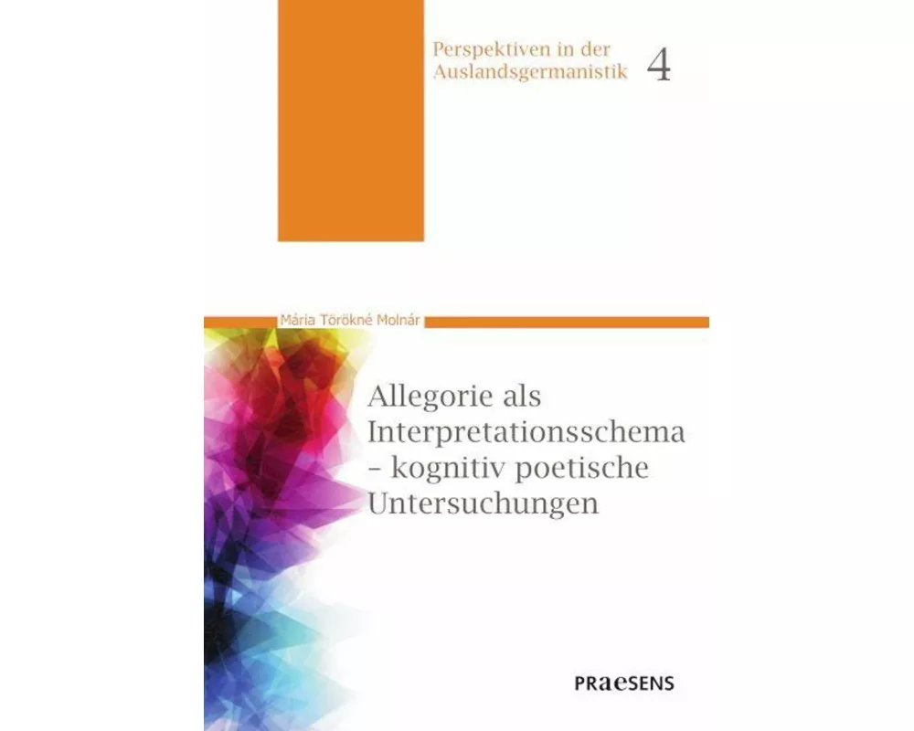 Allegorie als Interpretationsschema - kognitiv poetische Untersuchungen