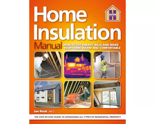The HOME INSULATION MANUAL