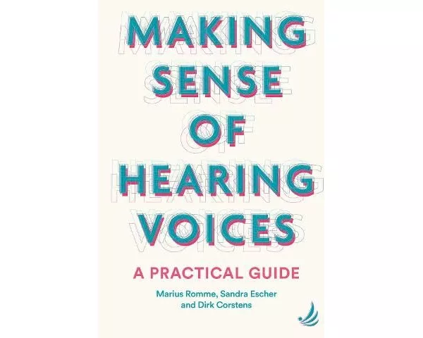 Making Sense of Hearing Voices