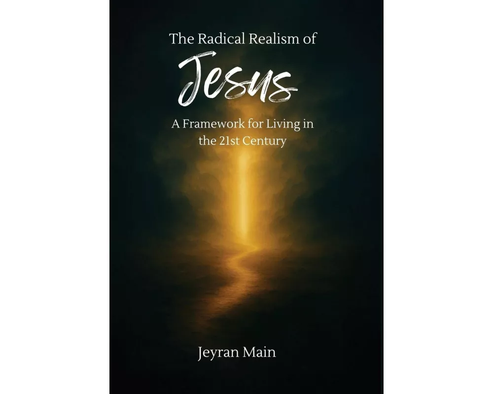 The Radical Realism of Jesus