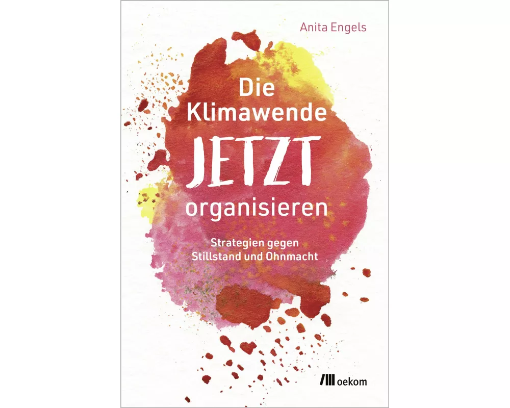 Die Klimawende JETZT organisieren