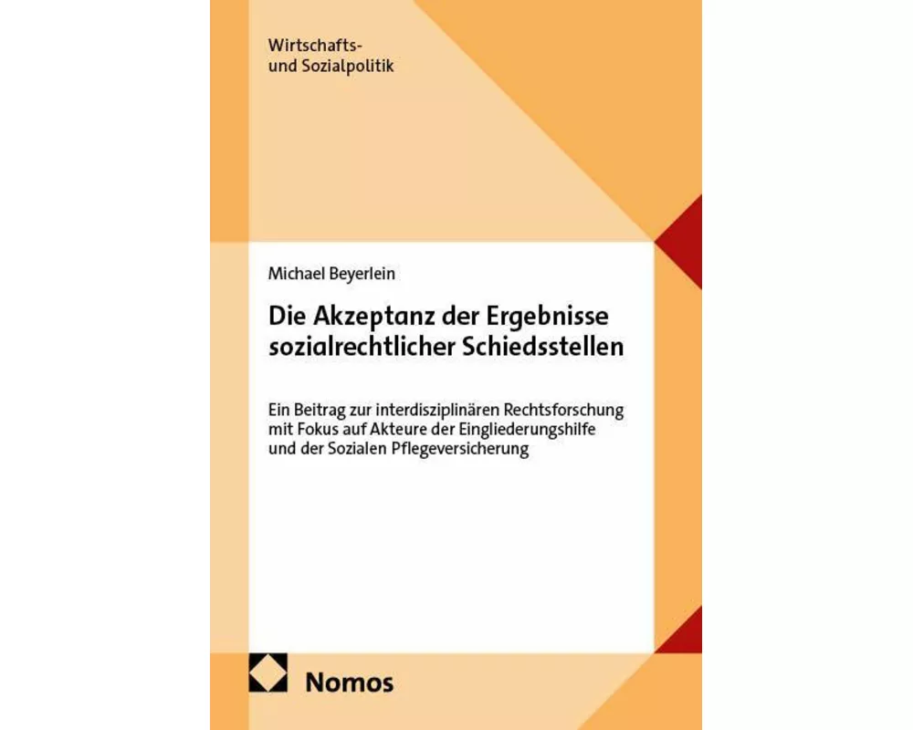 Die Akzeptanz der Ergebnisse sozialrechtlicher Schiedsstellen