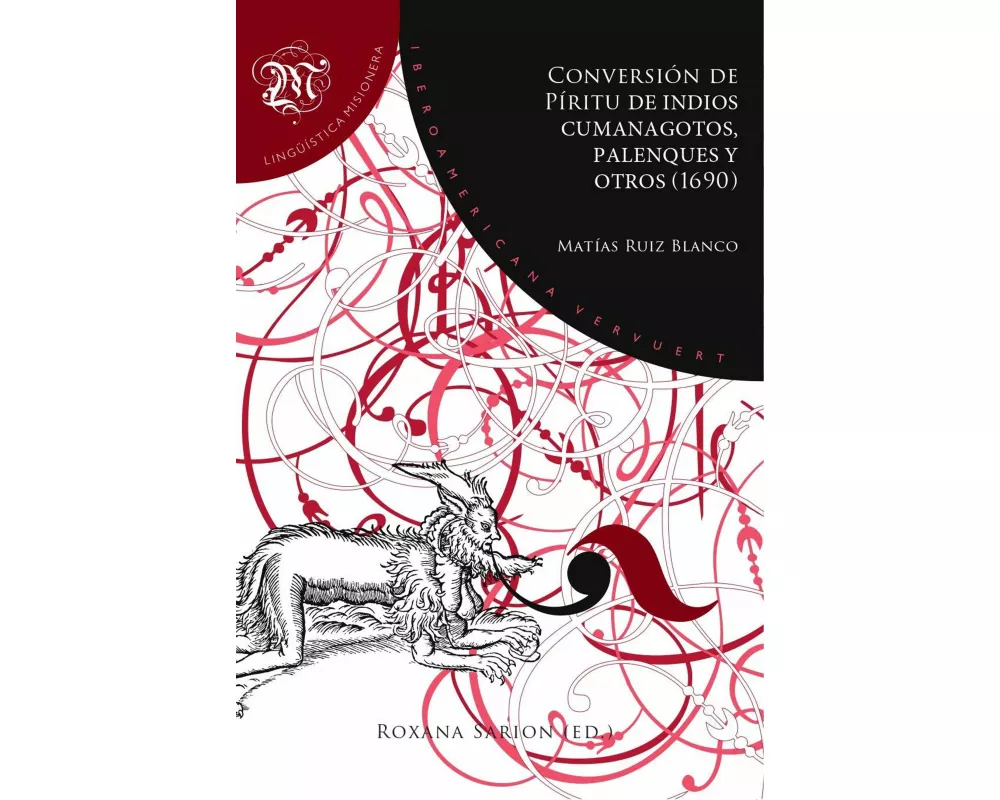 Conversión de Píritu de indios cumanagotos, palenques y otros (1690) / Matías Ruiz Blanco