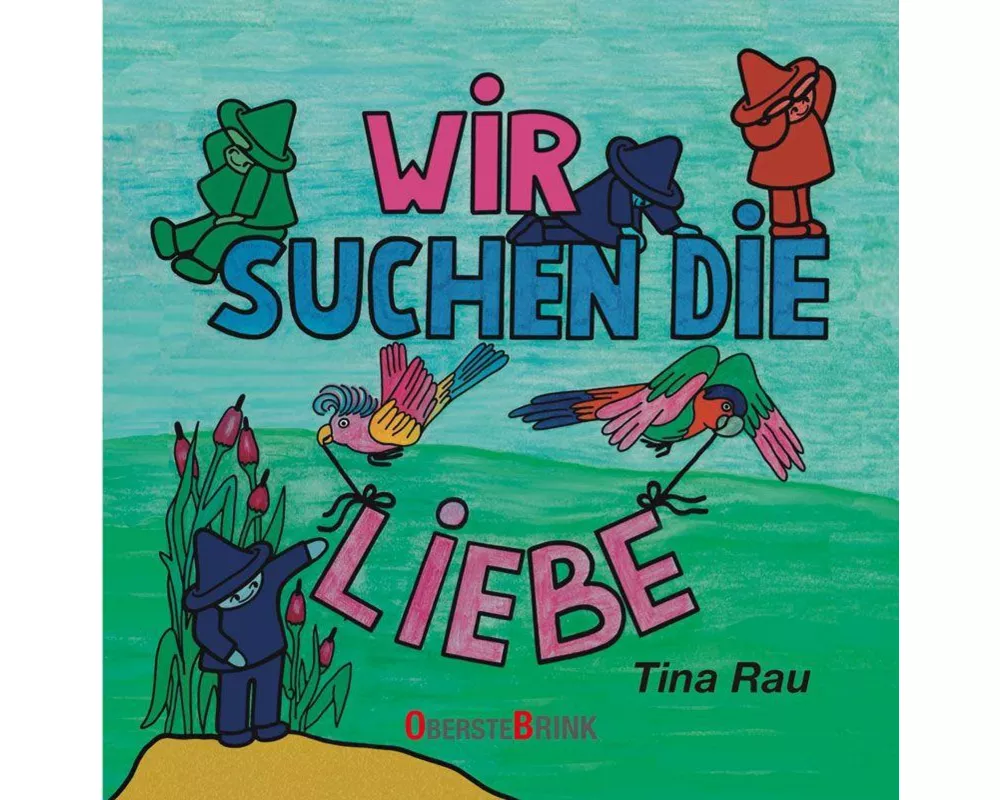 Wir suchen die Liebe