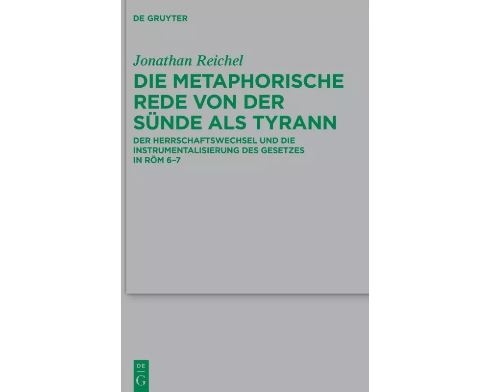 Die metaphorische Rede von der Sünde als Tyrann