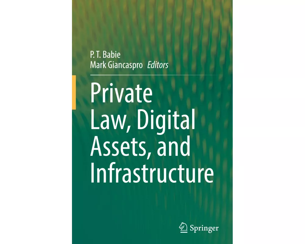 Private Law, Digital Assets, and Infrastructure