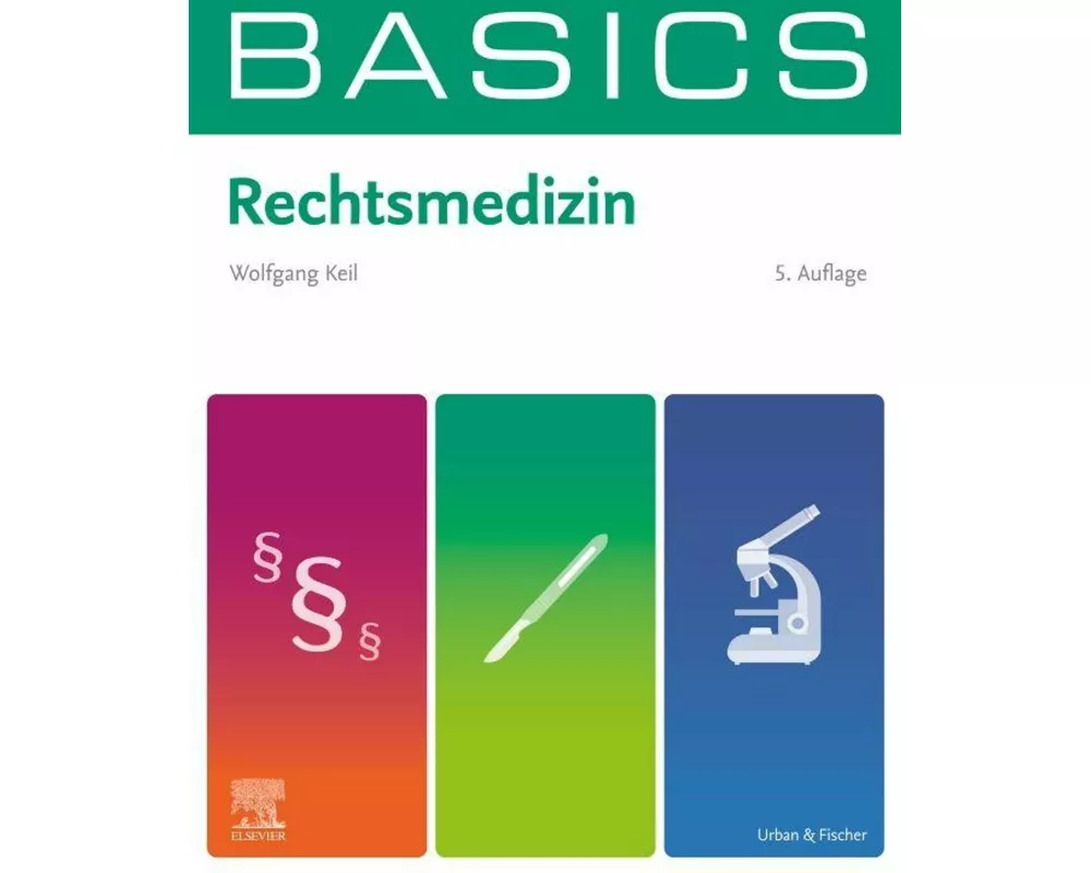 BASICS Rechtsmedizin