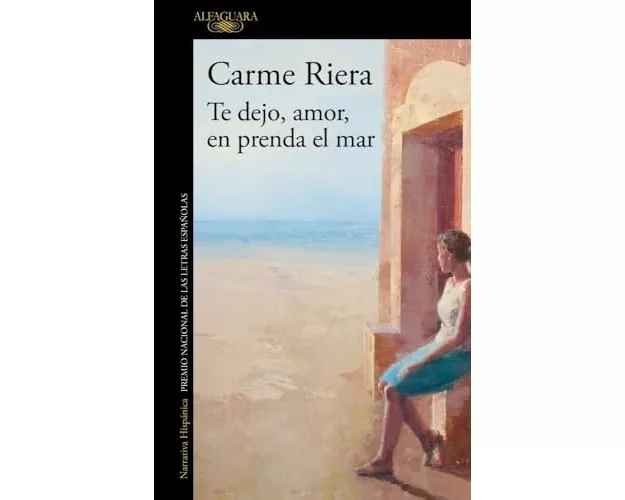 Te dejo amor en prenda el mar