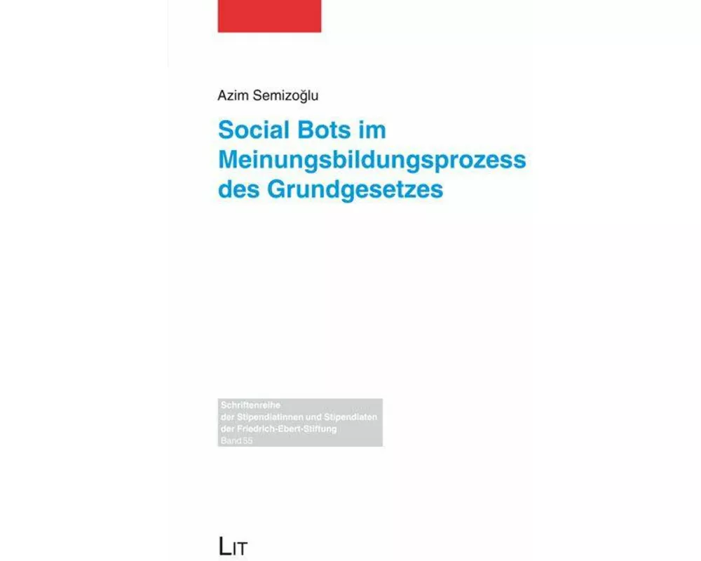Social Bots im Meinungsbildungsprozess des Grundgesetzes