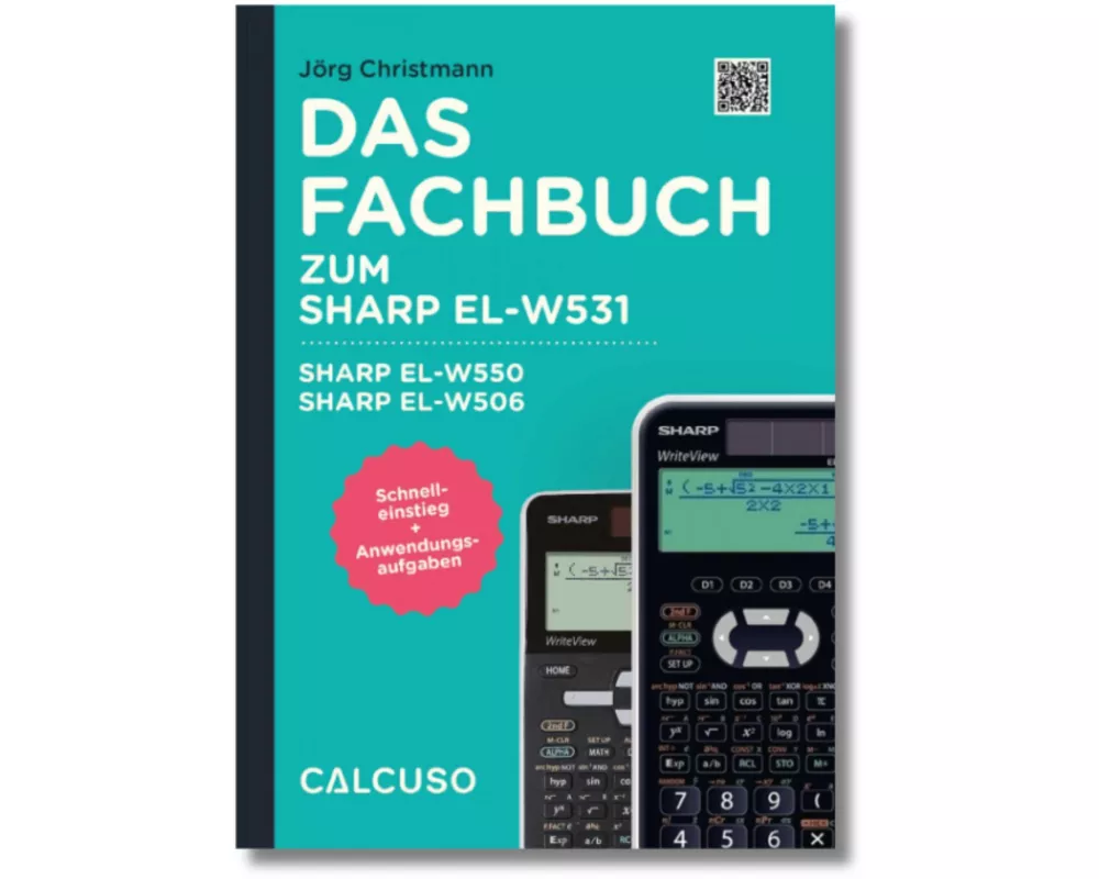 Das Fachbuch zum Sharp EL W531, Sharp EL W550, Sharp EL W506