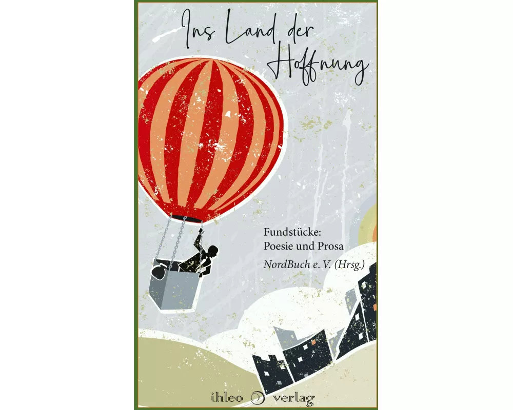 Ins Land der Hoffnung