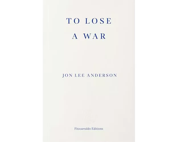 To Lose a War