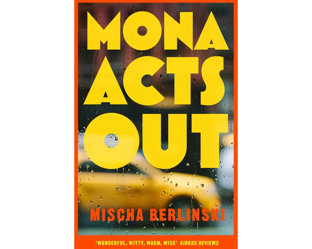 Mona Acts Out