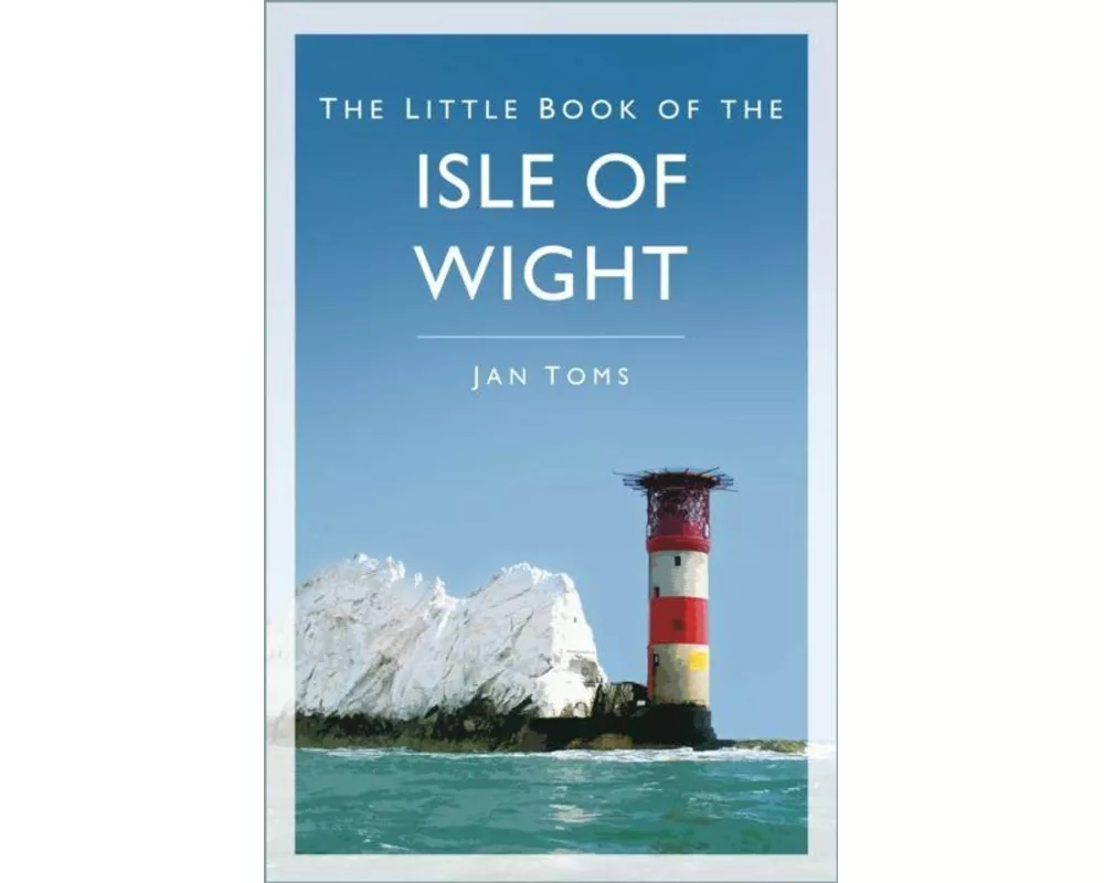 The Little Book of the Isle of Wight