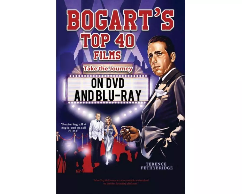Bogart's Top 40 Films - Take the Journey on DVD and Blu-ray
