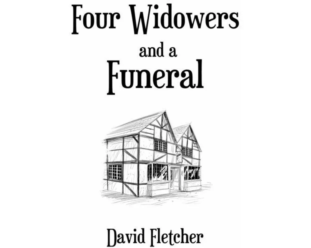 Four Widowers and a Funeral