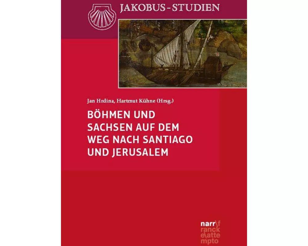 Böhmen und Sachsen auf dem Weg nach Santiago und Jerusalem