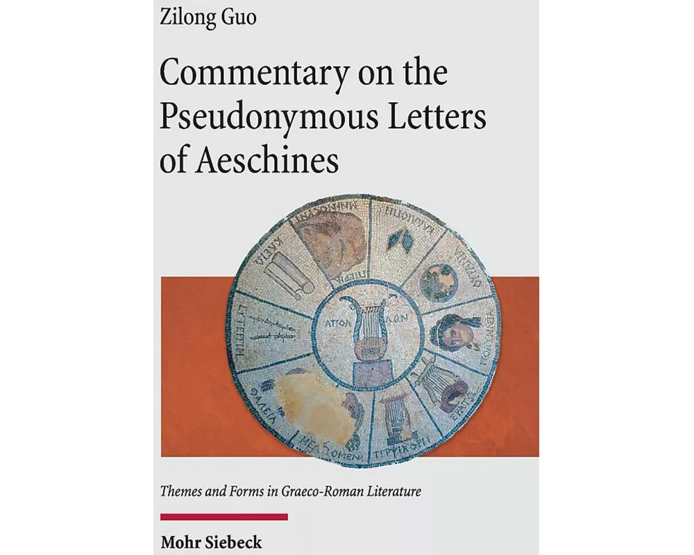Commentary on the Pseudonymous Letters of Aeschines