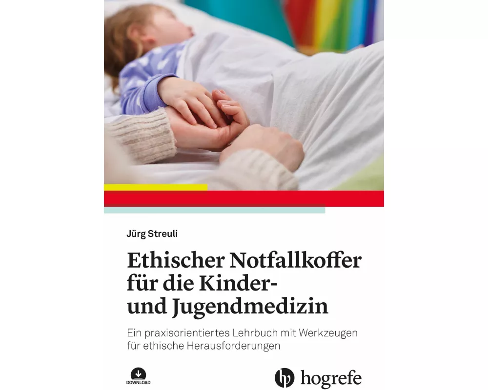 Ethischer Notfallkoffer für die Kinder- und Jugendmedizin