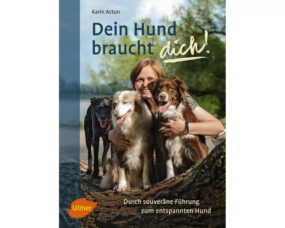Dein Hund braucht dich!