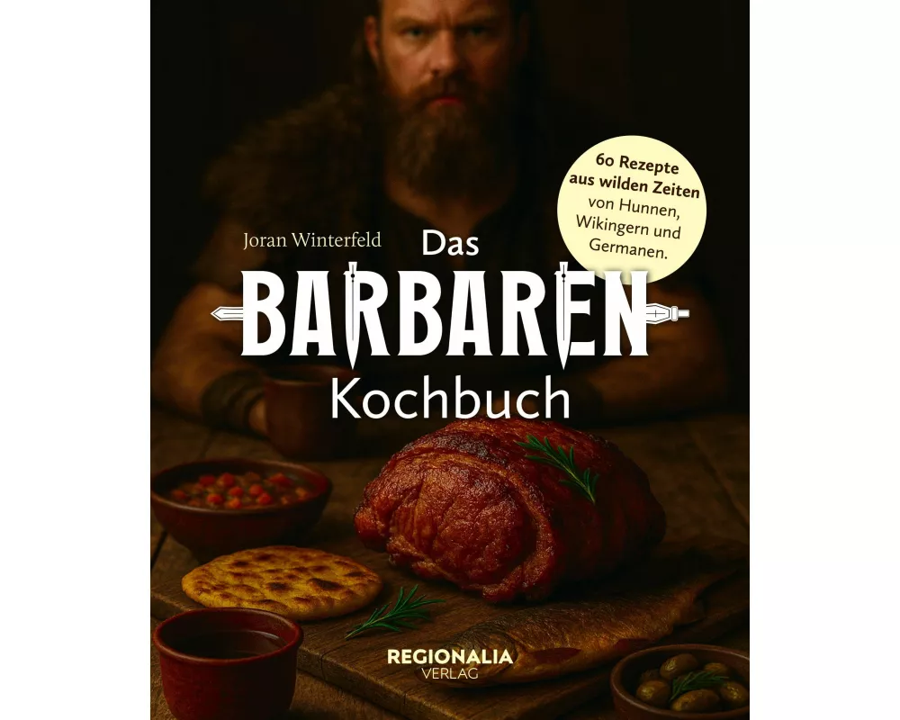 Das Barbaren-Kochbuch