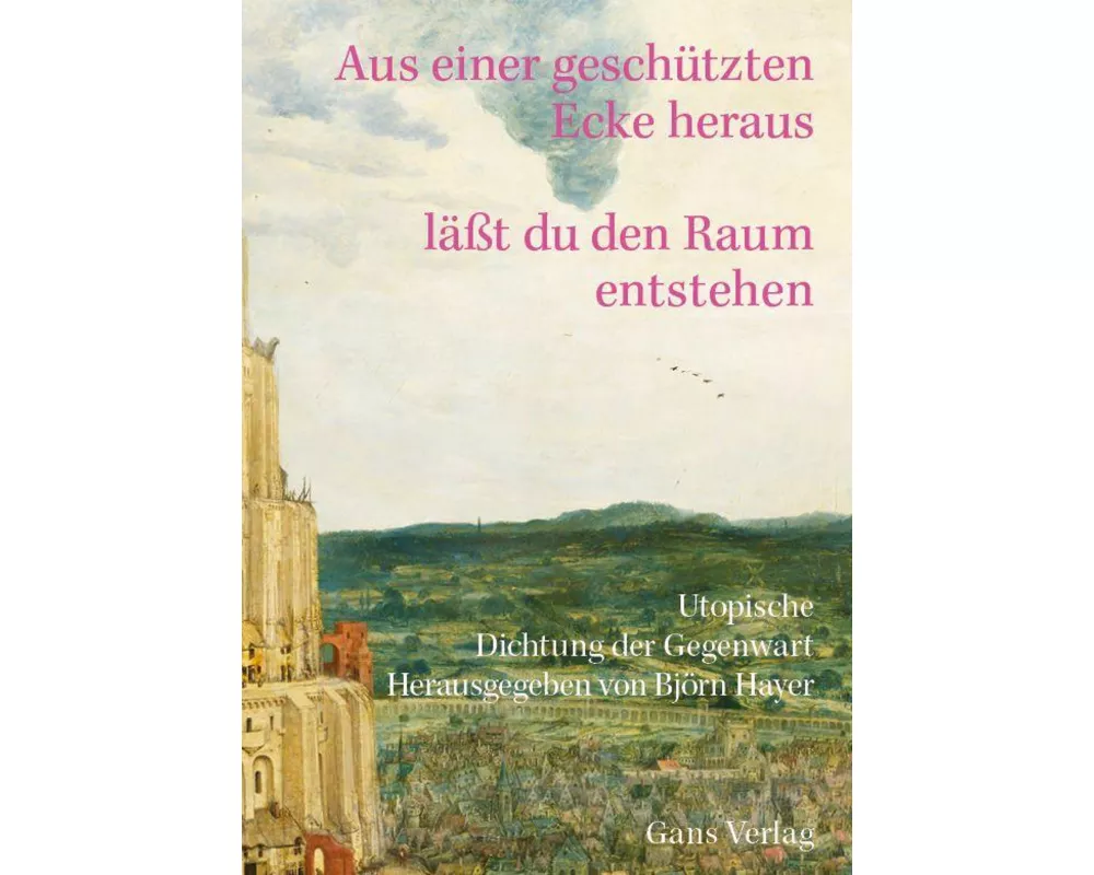 Aus einer geschützten Ecke heraus lässt Du den Raum entstehen