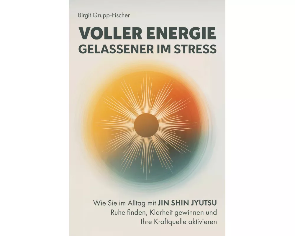 Voller Energie, gelassener im Stress
