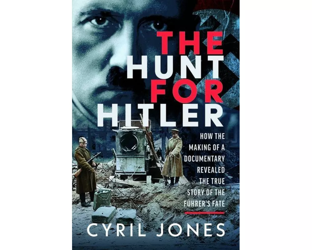 The Hunt for Hitler