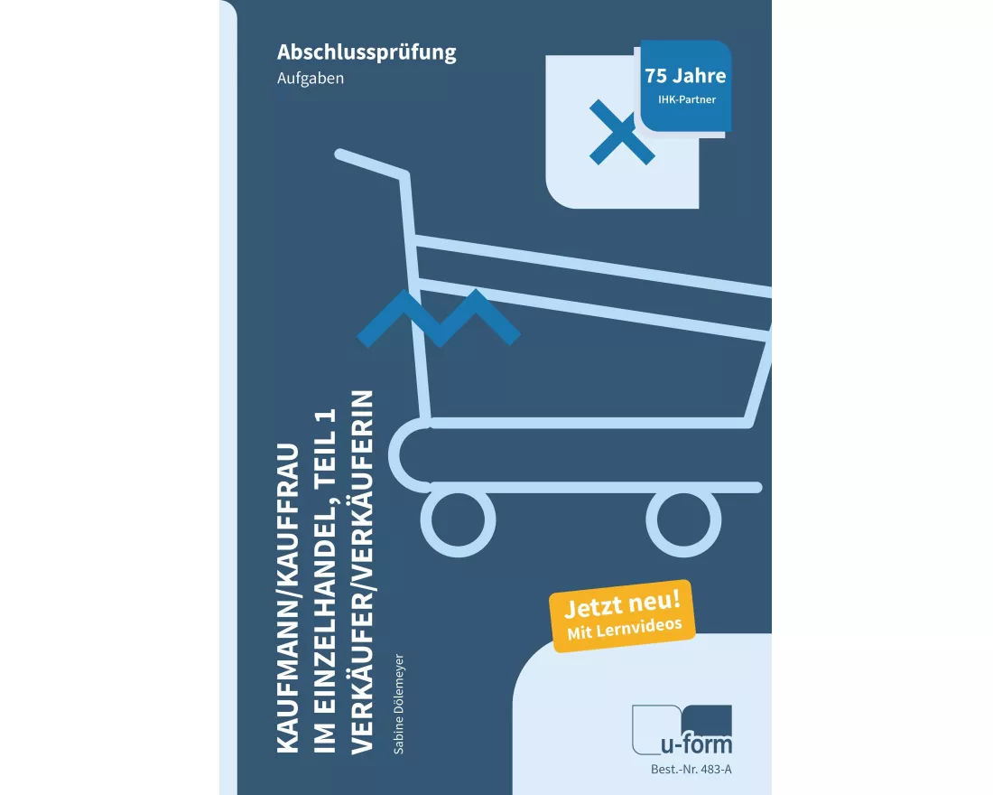 Kaufmann/Kauffrau im Einzelhandel Teil 1 und Verkäufer/Verkäuferin