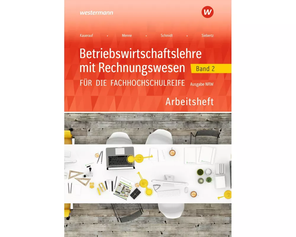 Betriebswirtschaftslehre mit Rechnungswesen für die Fachhochschulreife - Ausgabe Nordrhein-Westfalen