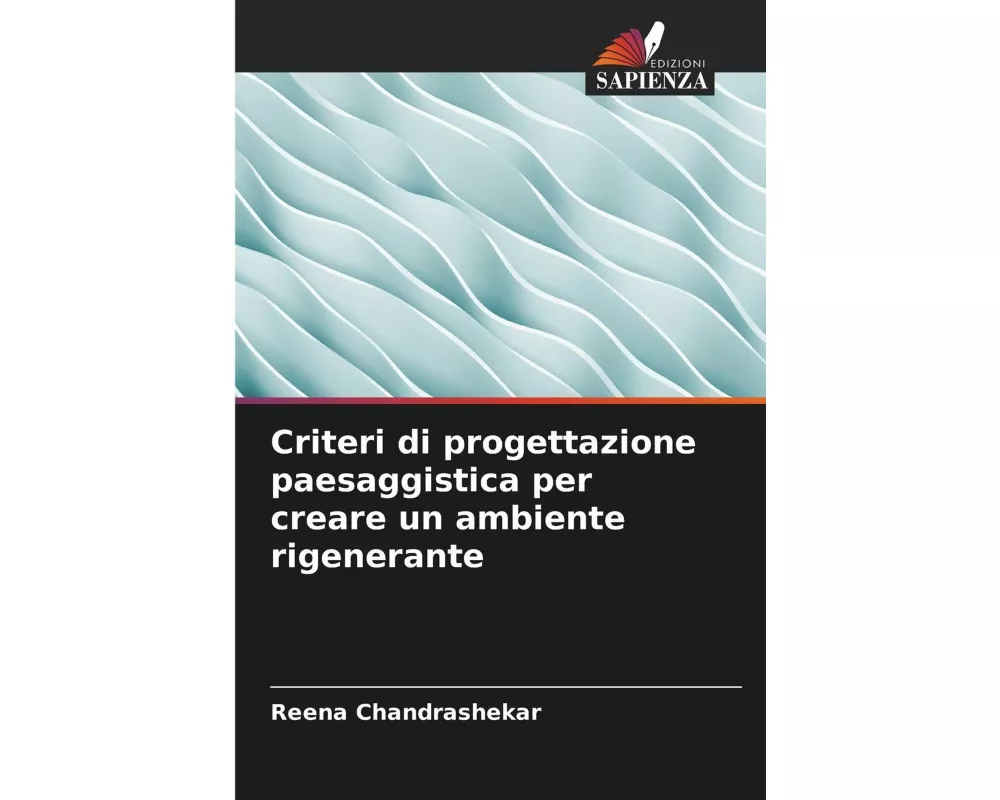 Criteri di progettazione paesaggistica per creare un ambiente rigenerante