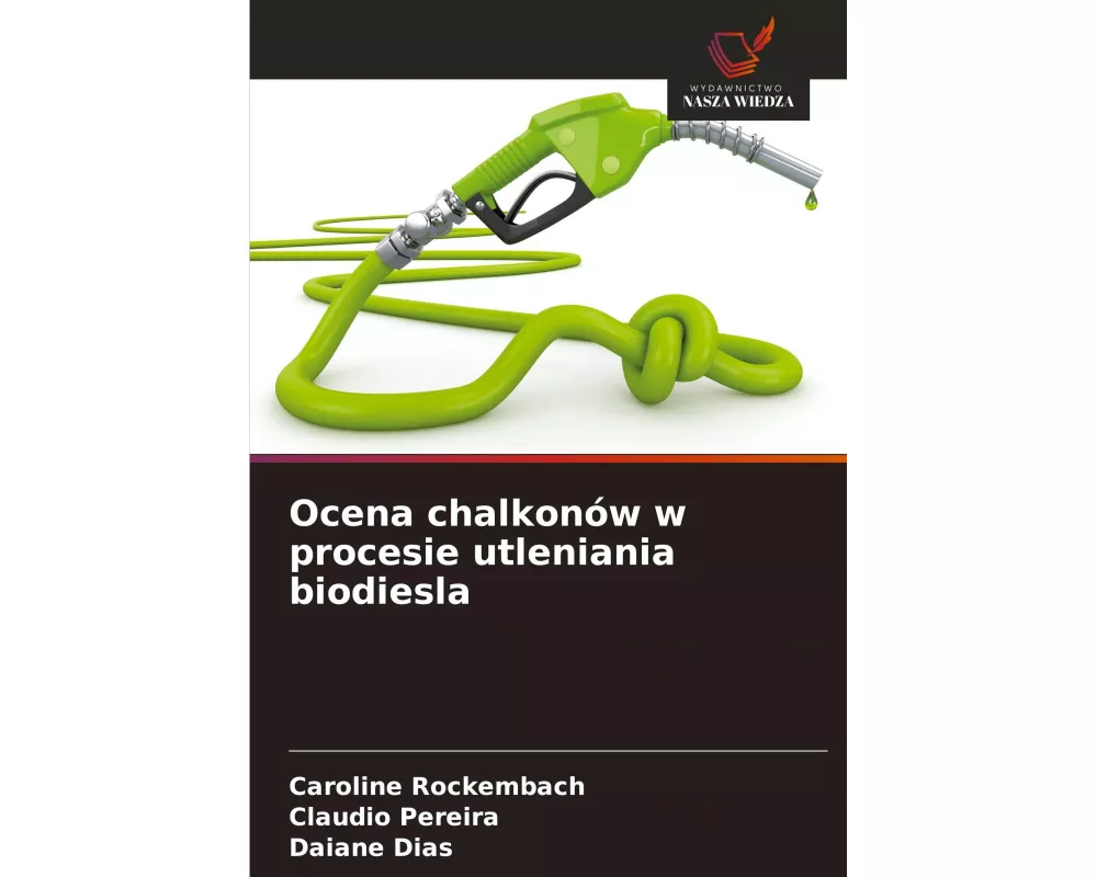 Ocena chalkonów w procesie utleniania biodiesla