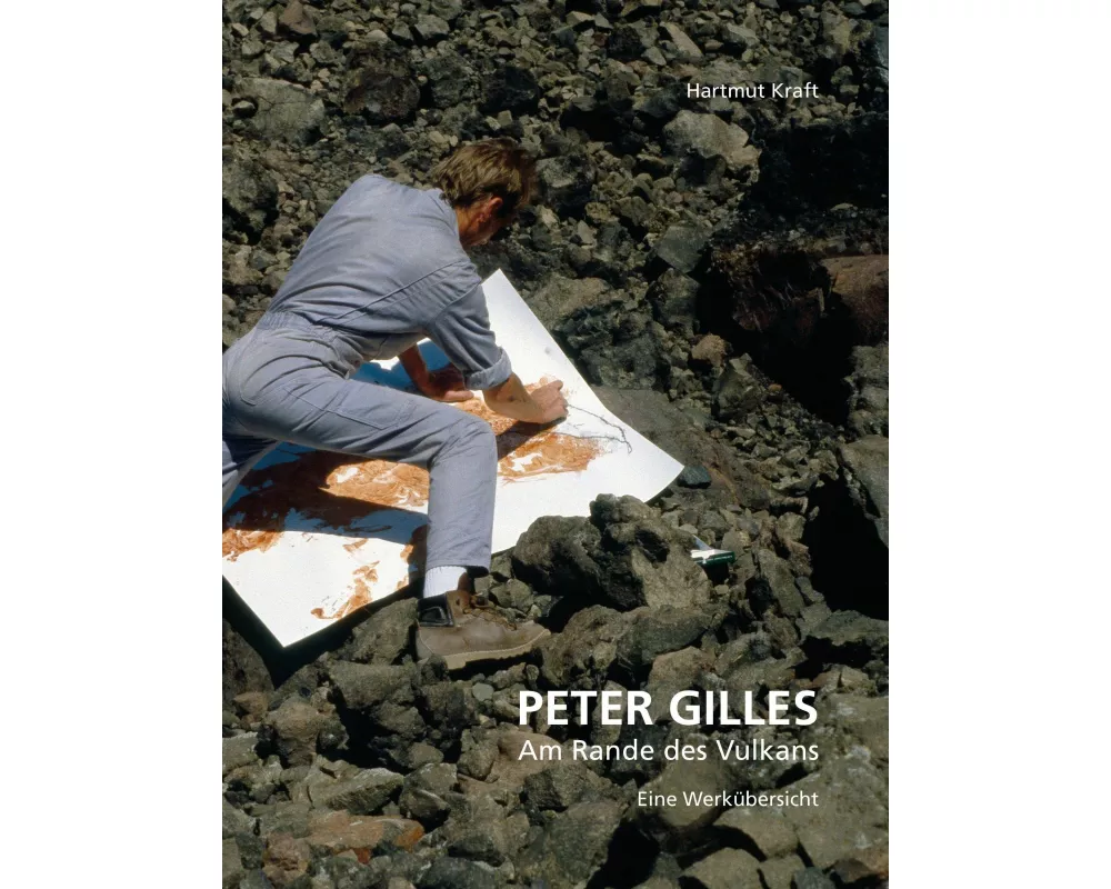 Peter Gilles: Am Rande des Vulkans