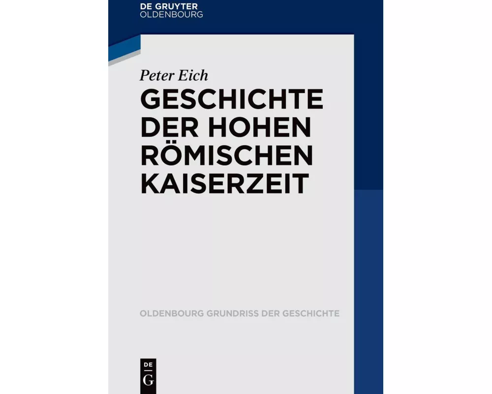Geschichte der Hohen Römischen Kaiserzeit