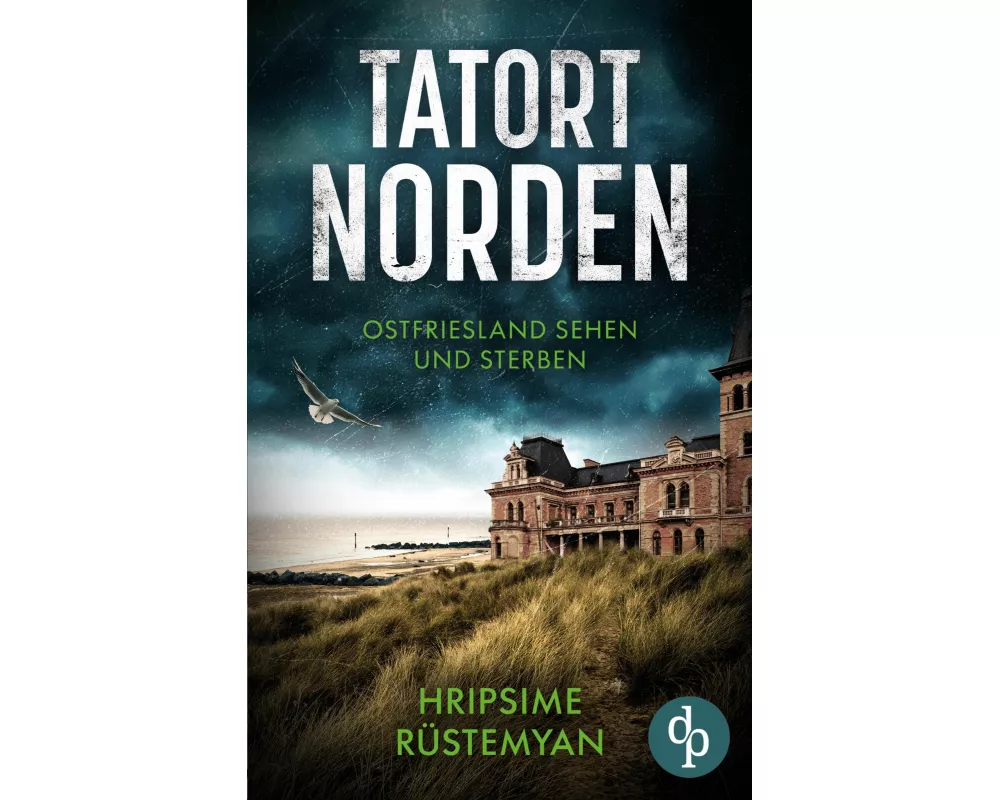 Tatort Norden - Ostfriesland sehen und sterben