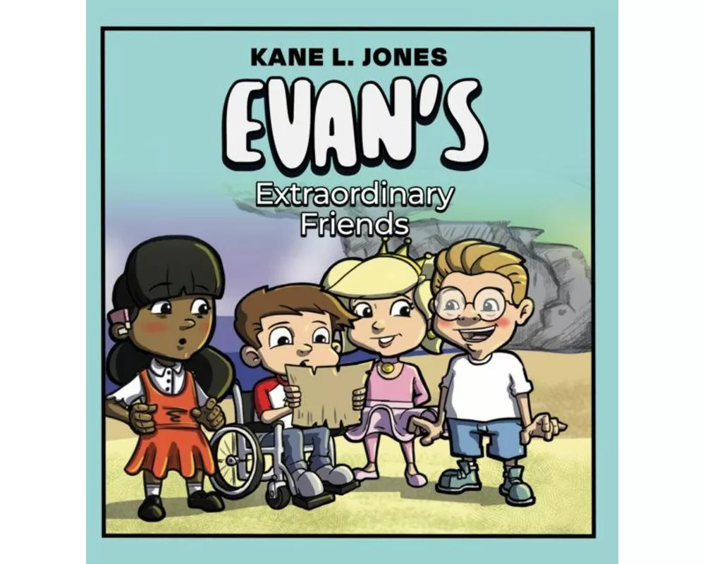 Evan's Extraordinary Friends