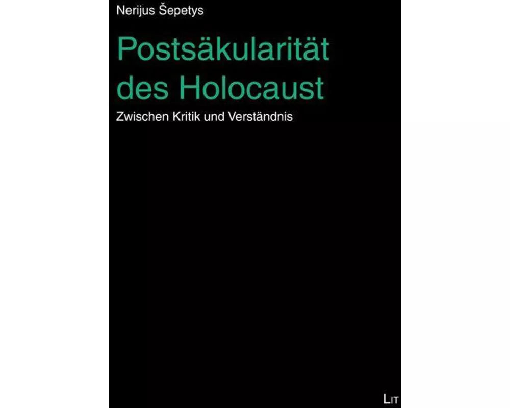 Postsäkularität des Holocaust