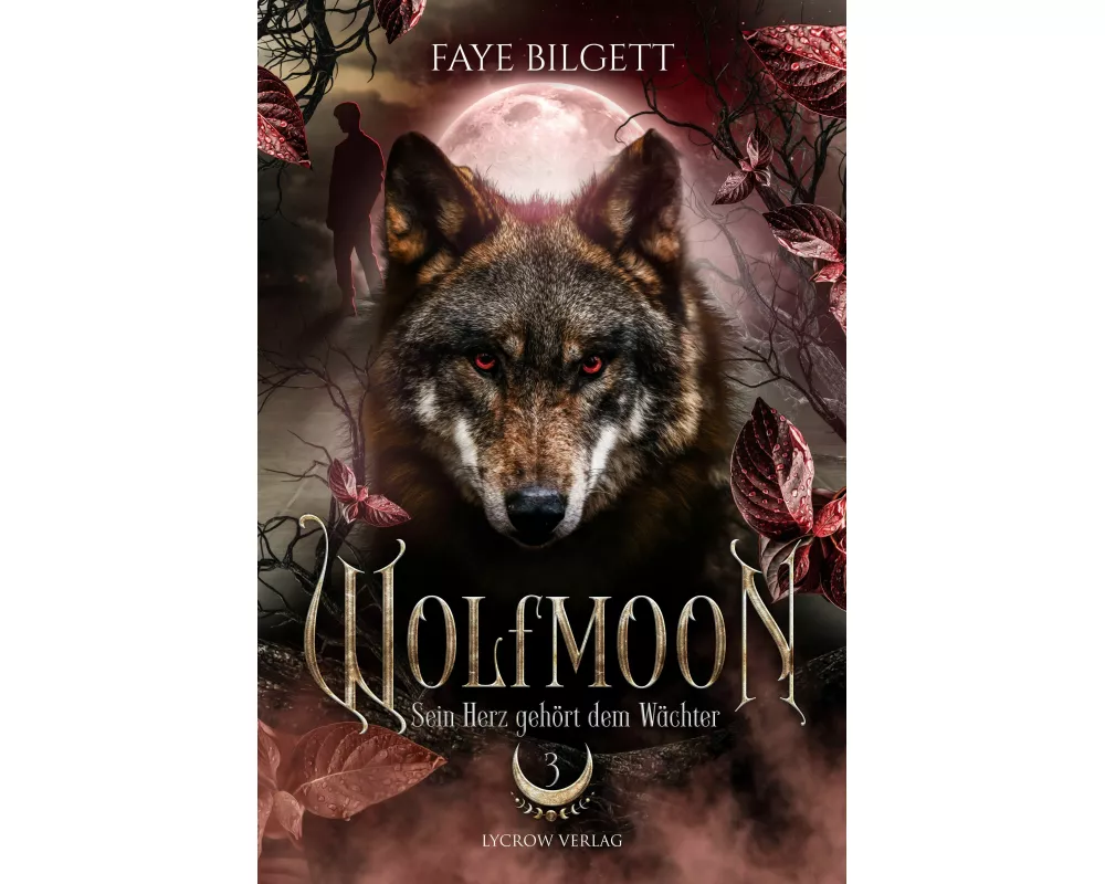 Wolfmoon - Sein Herz gehört dem Wächter