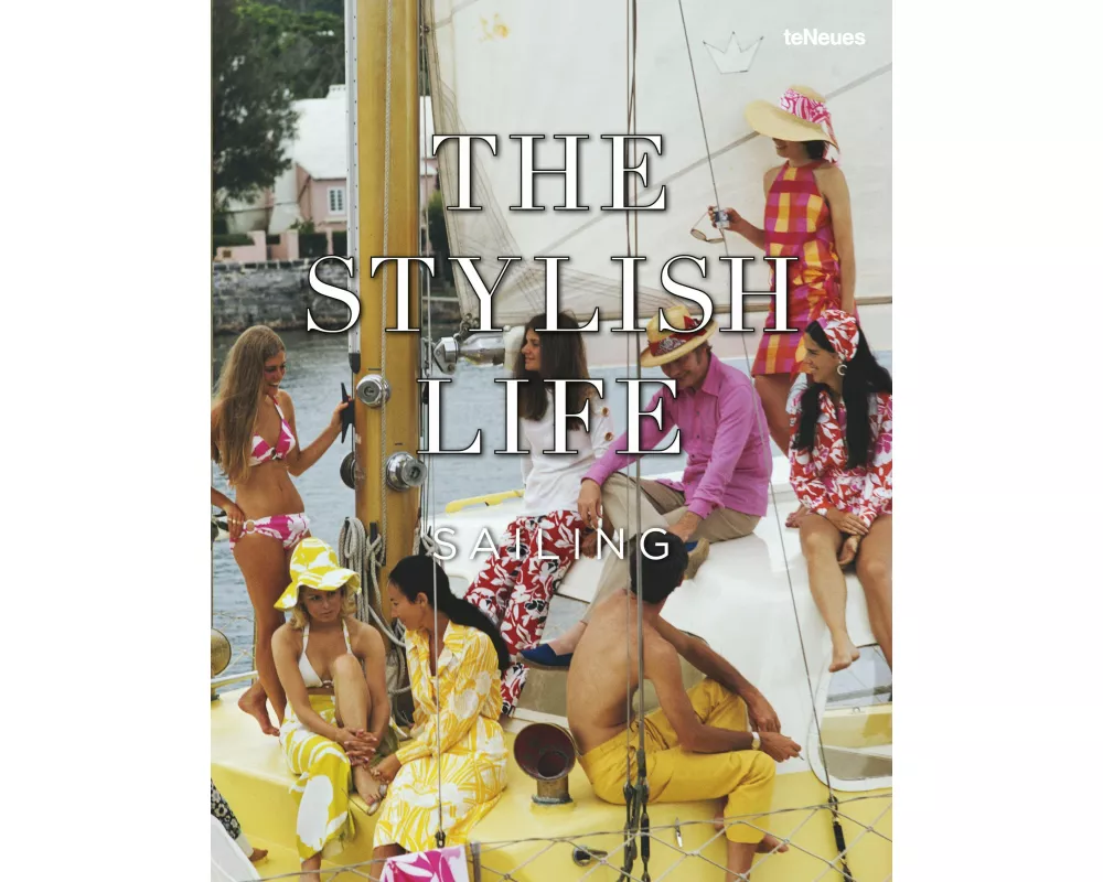 The Stylish Life Sailing