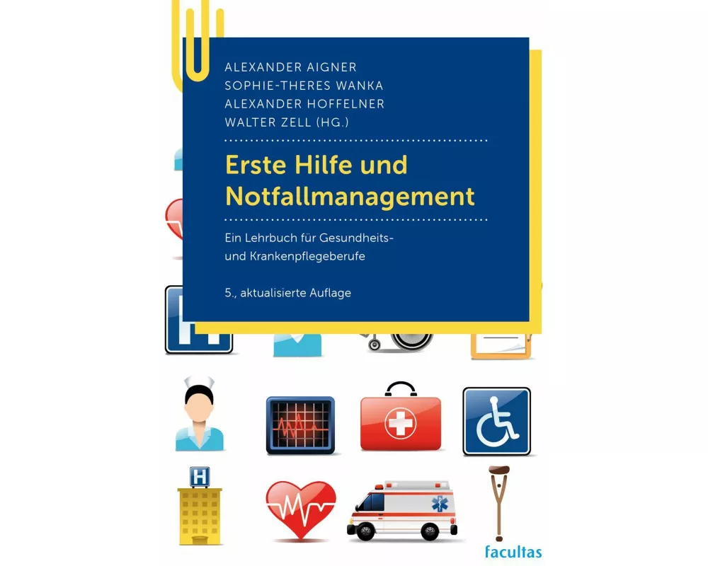 Erste Hilfe und Notfallmanagement