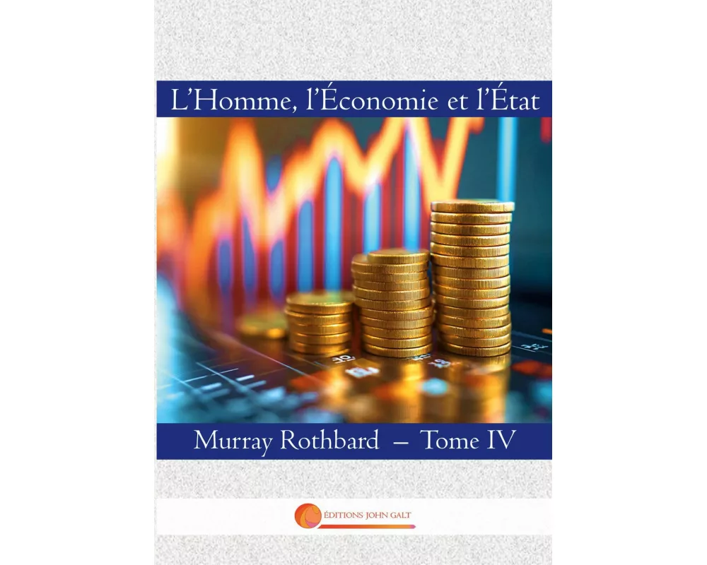 L'Homme, l'Economie et l'Etat