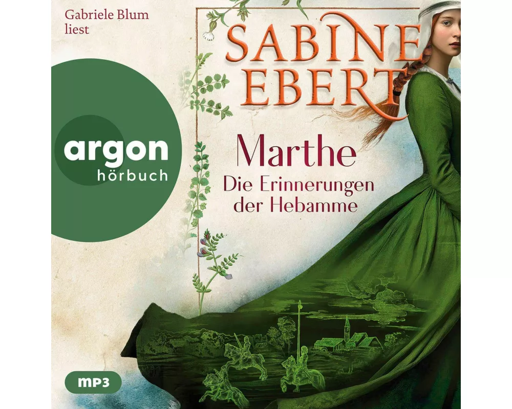 Marthe. Die Erinnerungen der Hebamme