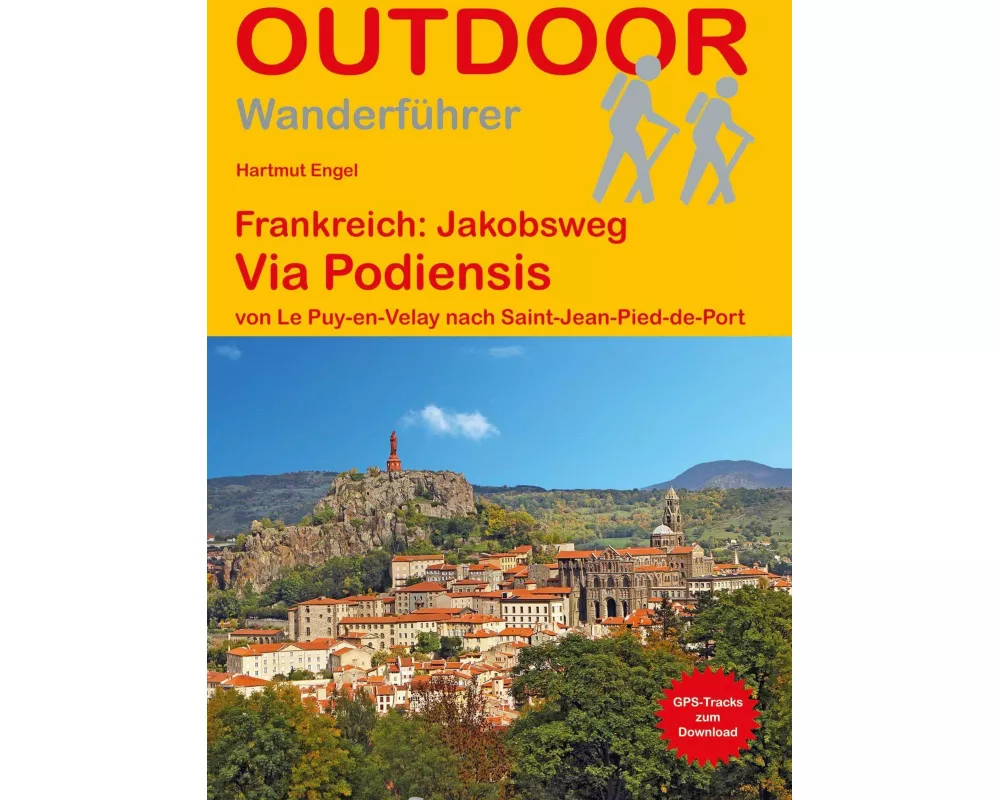 Frankreich: Jakobsweg Via Podiensis von Le Puy-en-Velay nach Saint-Jean-Pied-de-Port