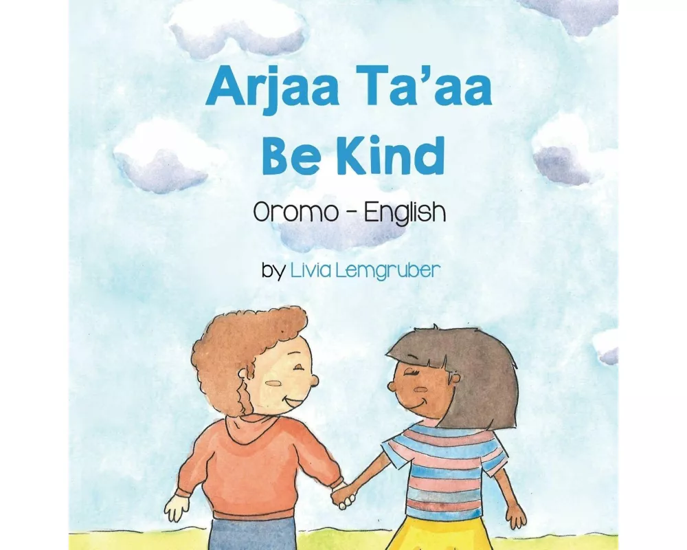 Be Kind (Oromo-English)
