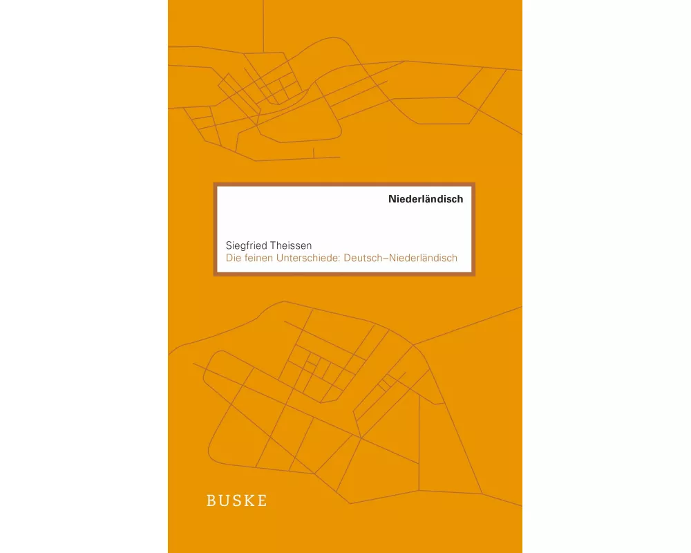 Die feinen Unterschiede: Deutsch–Niederländisch