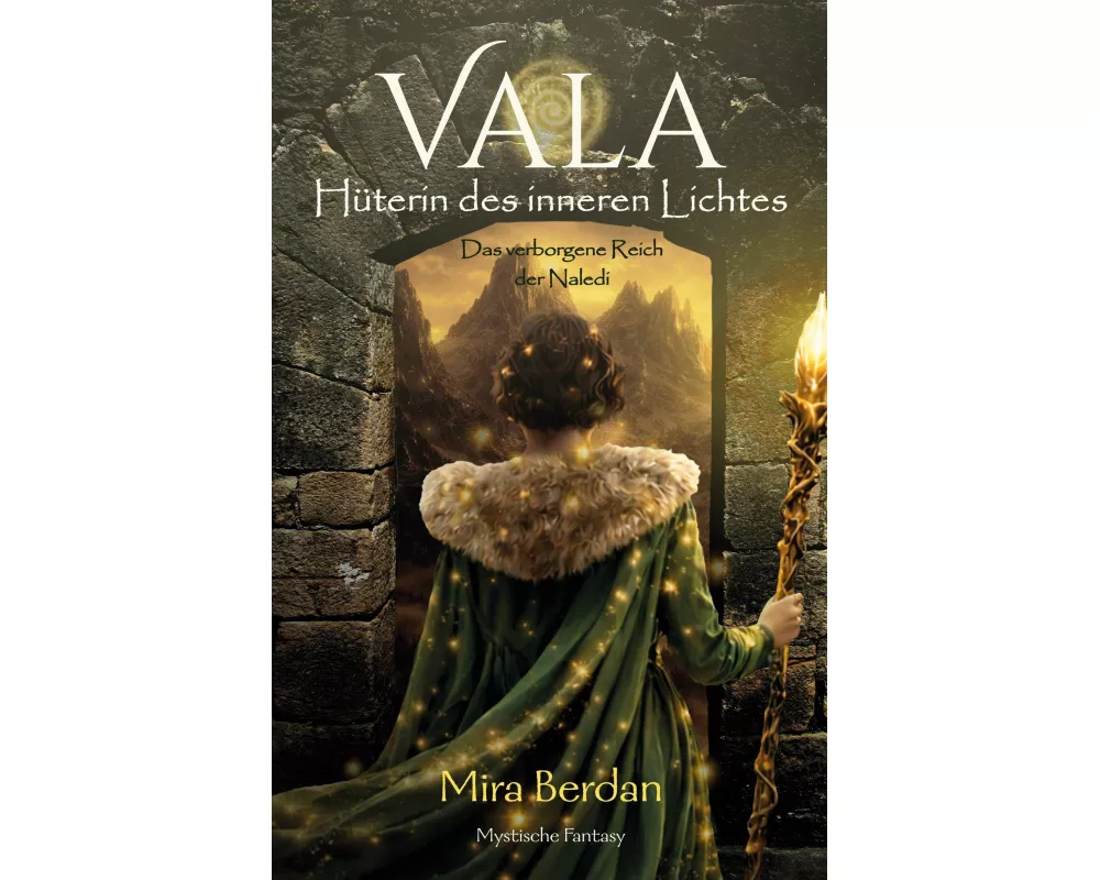 Vala - Hüterin des inneren Lichtes