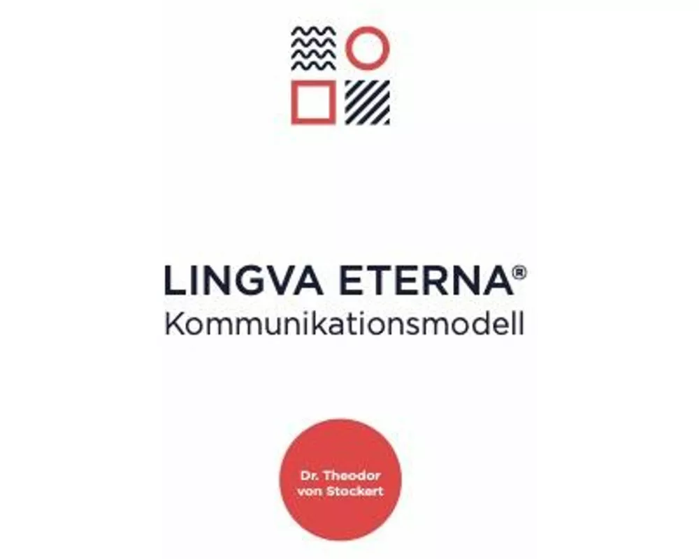 Das LINGVA ETERNA Kommunikationsmodell