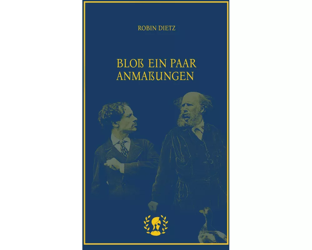 Bloß ein paar Anmaßungen