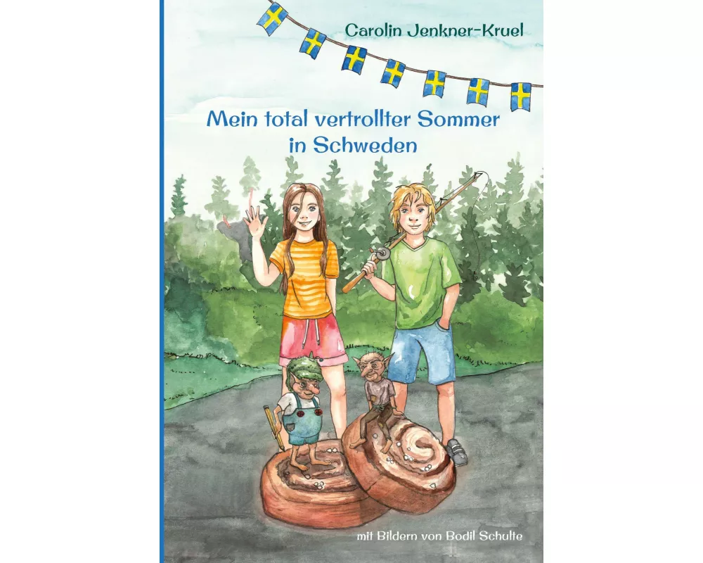 Mein total vertrollter Sommer in Schweden